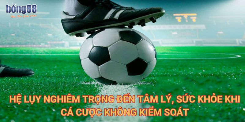 Hướng dẫn cách chơi có trách nhiệm, bảo vệ tài chính cá nhân 3 Hệ lụy nghiêm trọng đến tâm lý, sức khỏe khi cá cược không kiểm soát