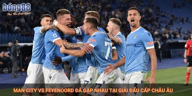 Soi Kèo Man City Vs Feyenoord Phân Tích Chuyên Sâu 1 Man City vs Feyenoord đã gặp nhau tại giải đấu cấp Châu Âu